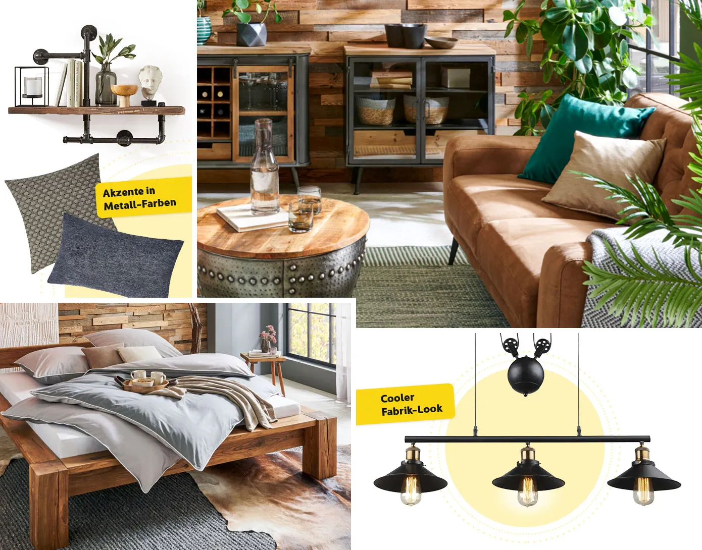 Collage aus 4 Bildern. Bild 1: Wandregal mit Rohr-Details. 2 graue Kissen mit Hinweistext "Akzente in Metal-Farben". Bild 2: Wohnzimmer mit Kommoden in Dunkelgrau und dunklem Holz, Couchtisch aus Metall mit Nieten, braune Ledercouch. Bild 3: Schlafzimmer mit geradlinigem Bett aus dunklem Holz, graue Bettwäsche. Bild 4: Deckenleuchte mit Zugsystem aus schwarzem Metall mit Zahnrädern, Hinweistext "Cooler Fabrik-Look"