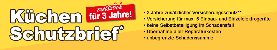Küchenschutzbrief - zusätzlicher Schutz für Ihre Küche