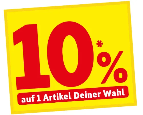 10% auf 1 Artikel Ihrer Wahl*