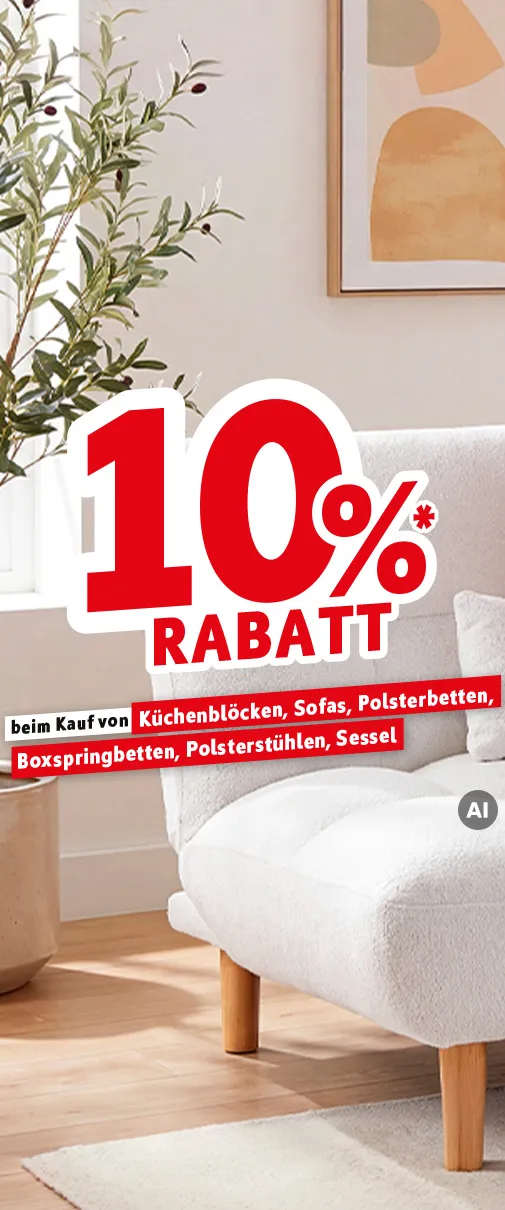 10% Rabatt* beim Kauf von Küchenblöcken, Sofas, Sessel, Polsterbetten, Polsterstühlen, Boxspringbetten. KI-generiertes Bild
