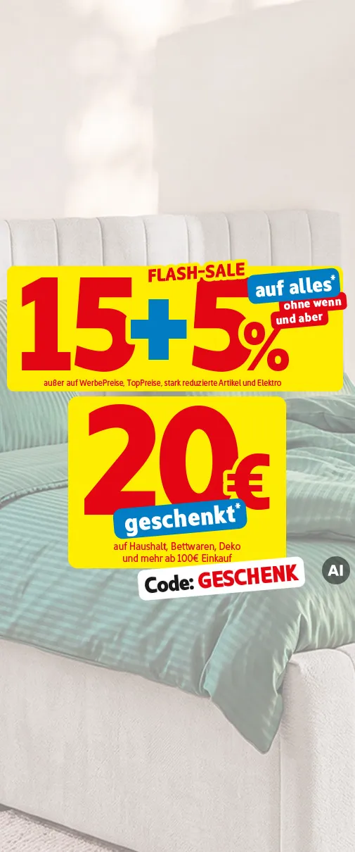 Flash-Sale: 15% + 5% auf fast alles* ohne wenn und aber außer auf Werbepreise, TopPreise, stark reduzierte Artikel und Elektro. 20€ geschenkt auf Haushalt, Bettwaren, Deko und mehr ab 100€ Einkauf mit dem Gutscheincode "Geschenk". KI-generiertes Bild.