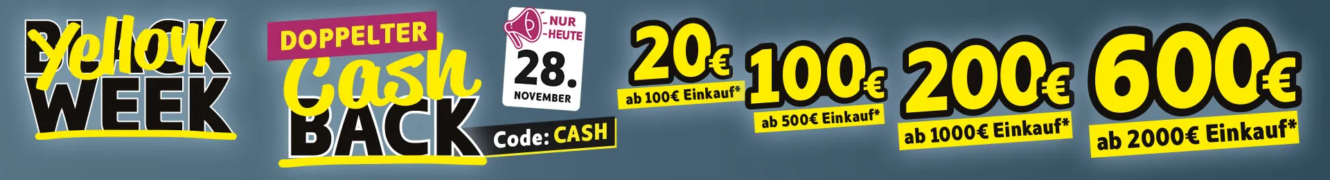 Nur heute am 28.11. bis zu 600€ sparen* mit Code CASH