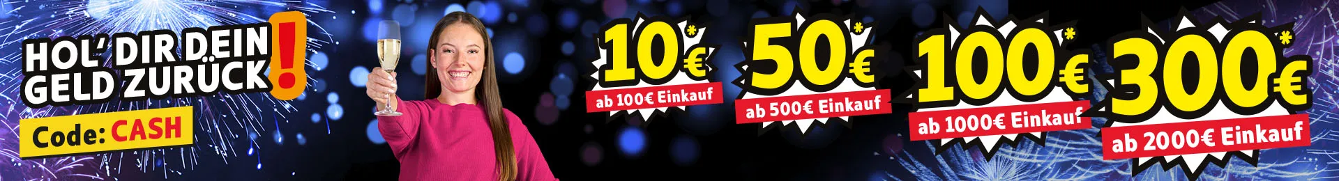 Bis zu 300€ sparen* mit Code CASH