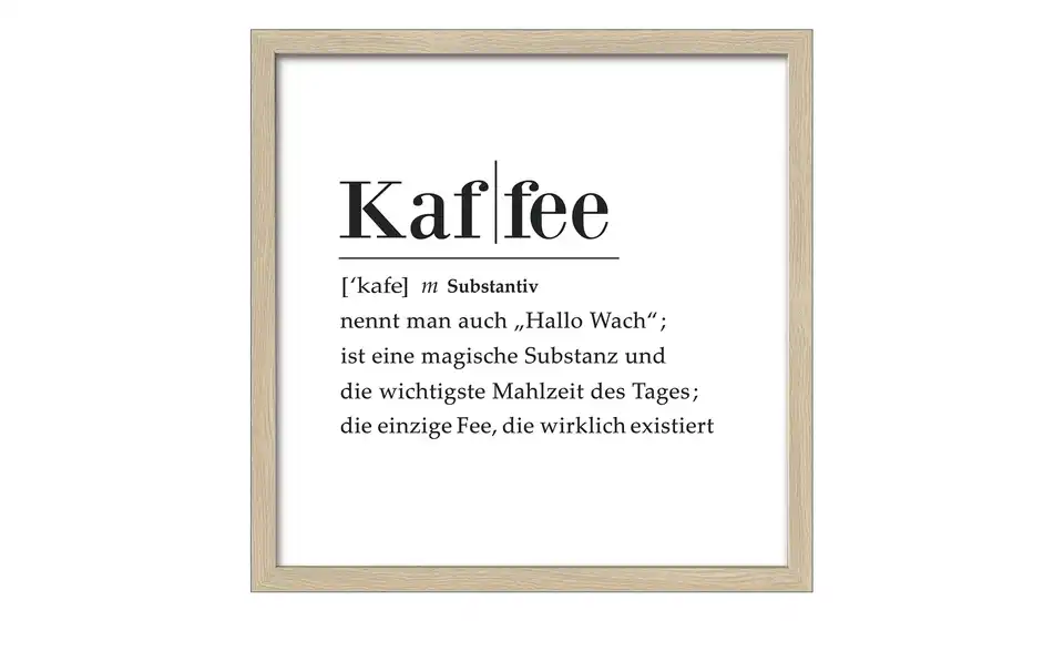 Gerahmtes Bild 33x33 cm Kaffee Definition, Frontansicht